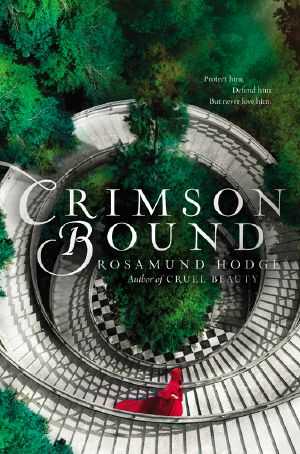 [Cruel Beauty 01] • Crimson Bound